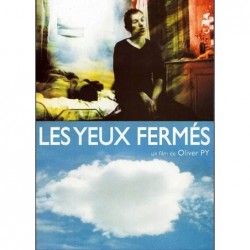 Les yeux fermés - Affiche...