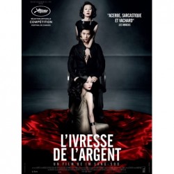 L'ivresse de l'argent -...